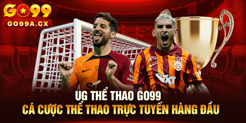 Ug Thể Thao Go99 - Cá Cược Thể Thao Trực Tuyến Hàng Đầu